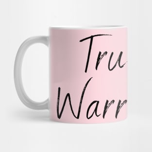 True Warrior Mug